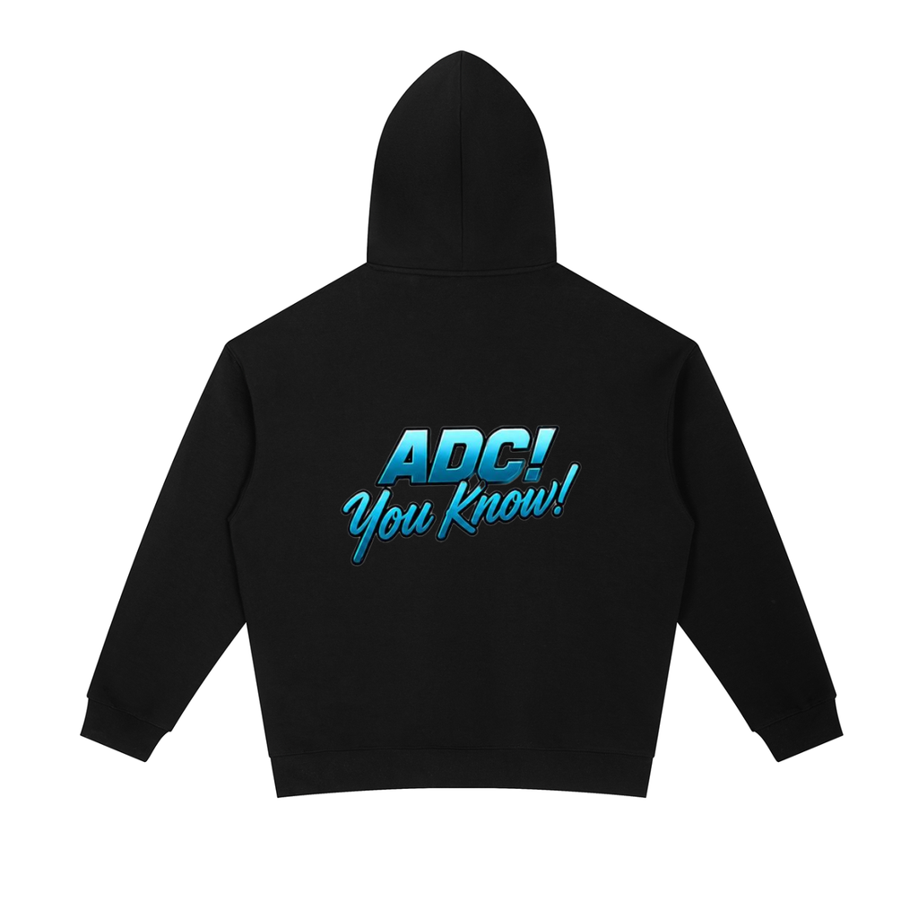 ADC YOU KNOW HOODIE